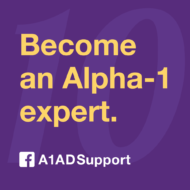 Become an Alpha-1 expert.