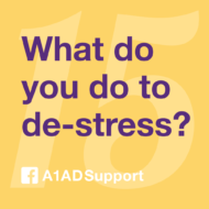 What do you do to de-stress?